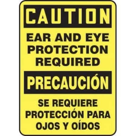 Accuform BILINGUAL OSHA CAUTION Safety Sign EAR SBMPPE443VP